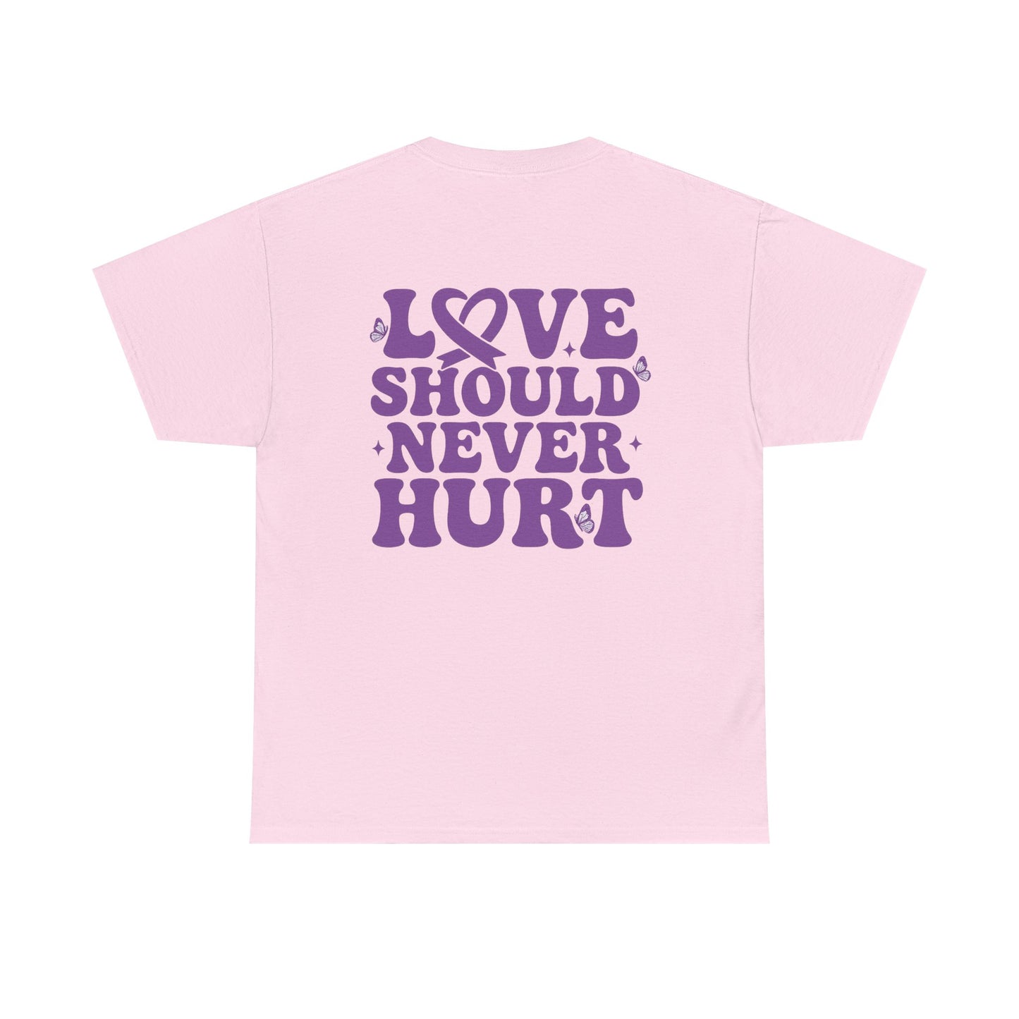 Unisex Love Should Never Hurt T-Shirt