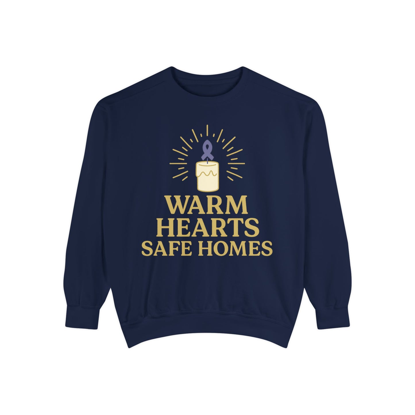 Unisex - Warm Hearts Safe Homes Crewneck