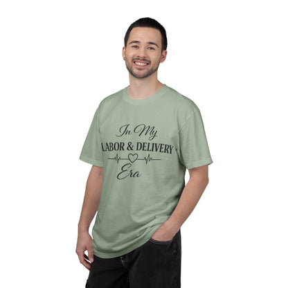 In My Labor & Delivery Era T-Shirt