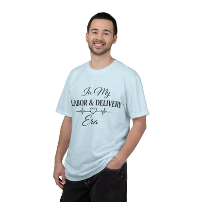 In My Labor & Delivery Era T-Shirt