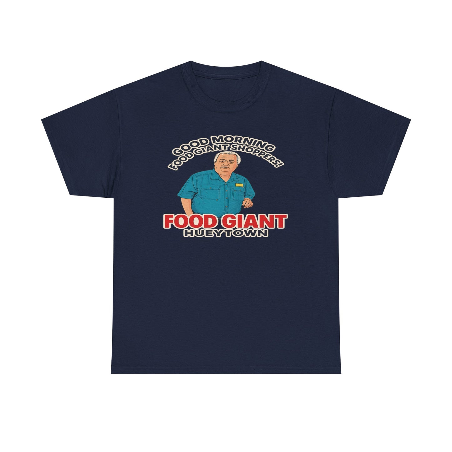 Adult “Good Morning Food Giant Shoppers” T-Shirt