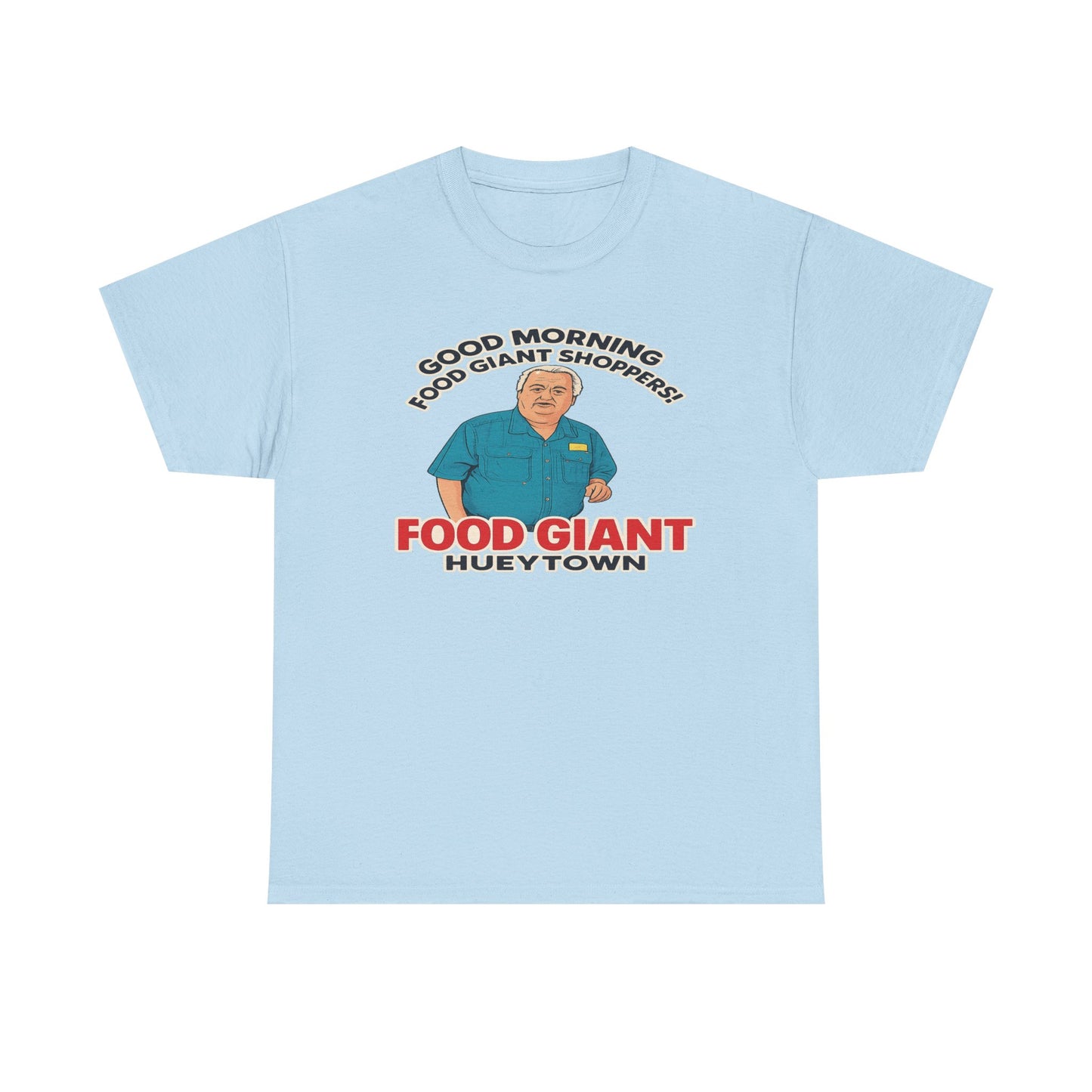 Adult “Good Morning Food Giant Shoppers” T-Shirt